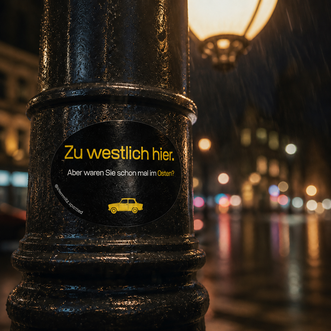 Zu westlich hier. Aber waren Sie schon mal im Osten? – Aufkleber (14,5 × 9,5 cm)