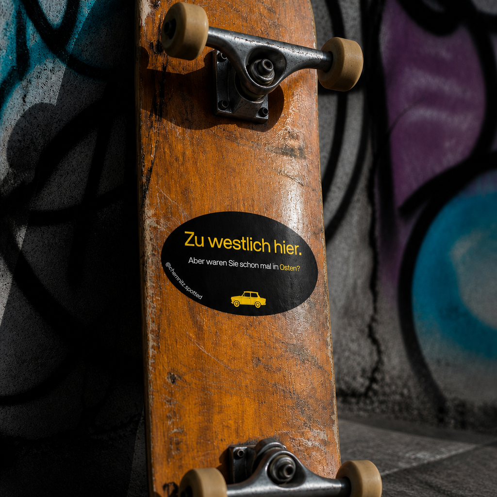 Zu westlich hier. Aber waren Sie schon mal im Osten? – Aufkleber (14,5 × 9,5 cm)